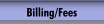 Billing/Fees